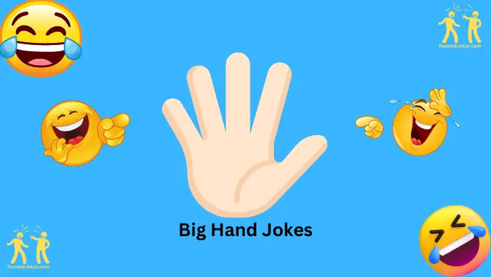 Big Hand, Big Laughs: 90+ Hilarious Jokes About Hands!