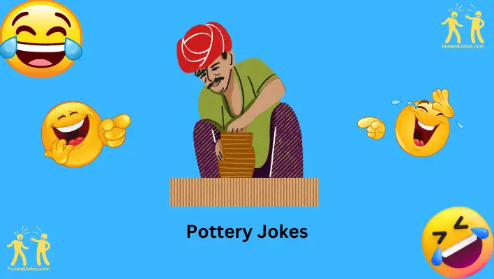 Pottery Jokes