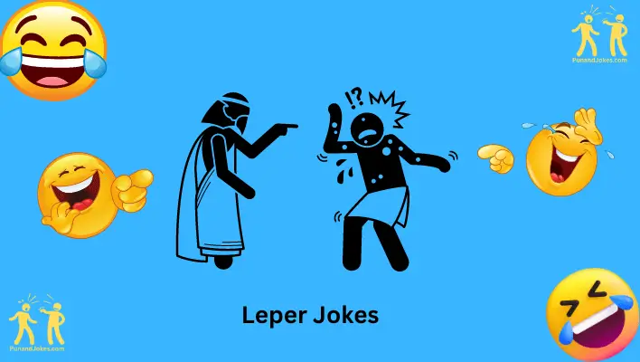 leper jokes