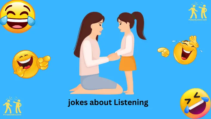 jokes about listening