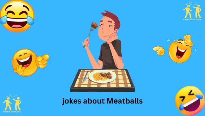 jokes about meatballs