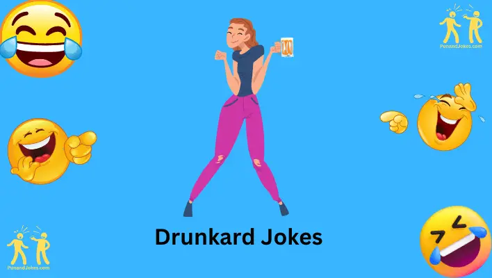 drunkard jokes