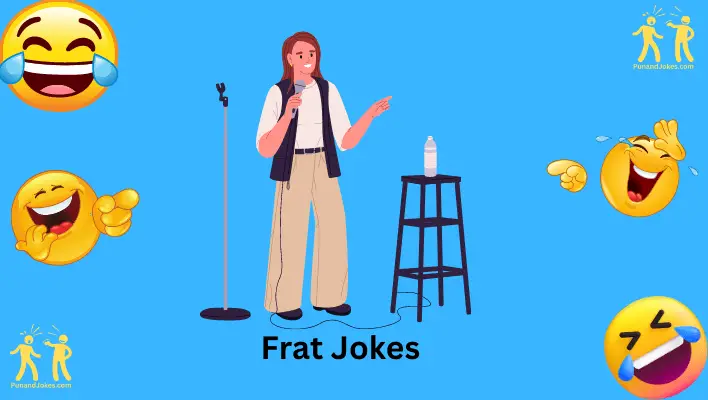 frat jokes