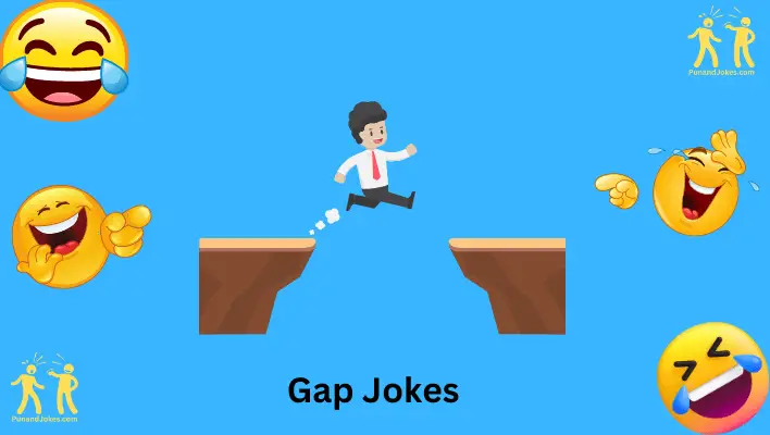 jokes about gaps