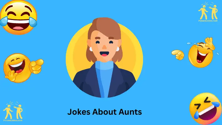 90+ Hilarious Jokes About Aunts That Will Make You Laugh Out Loud