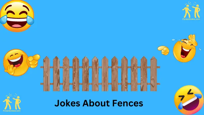 jokes about fences