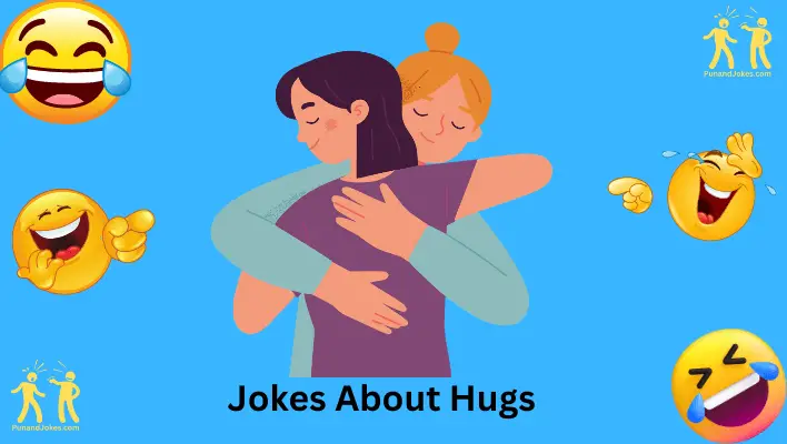 jokes about hugs