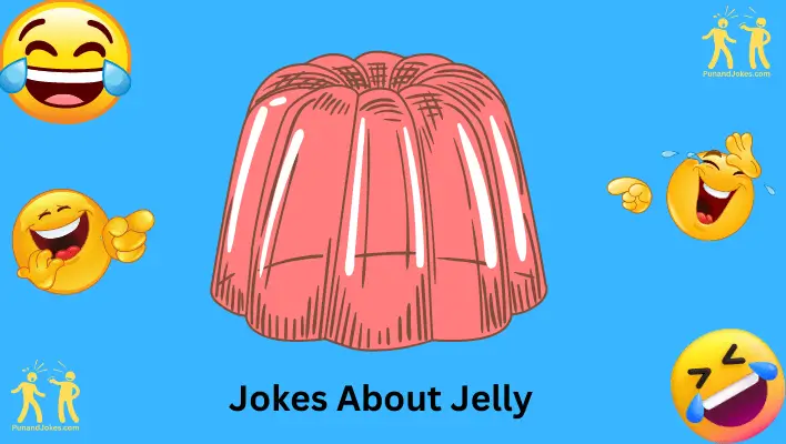 jokes about jelly