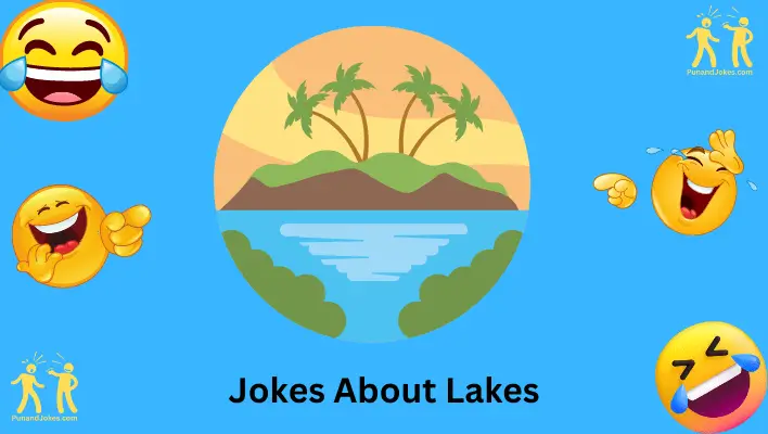 jokes about lakes