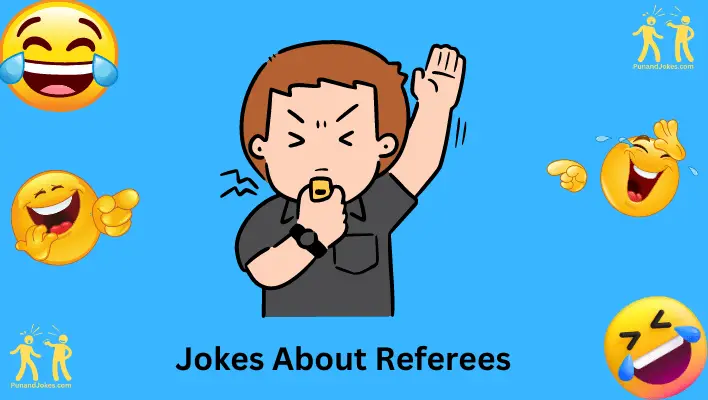 55+ Funny Referee Jokes That'll Make You Laugh Out Loud