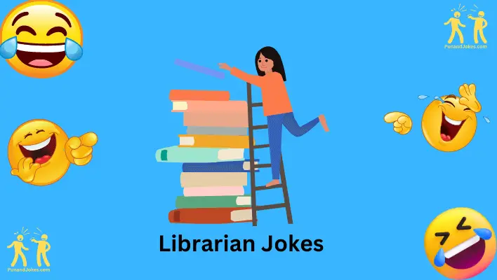 85 Hilarious Librarian Jokes For Book Lovers 4984