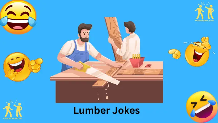 lumber jokes