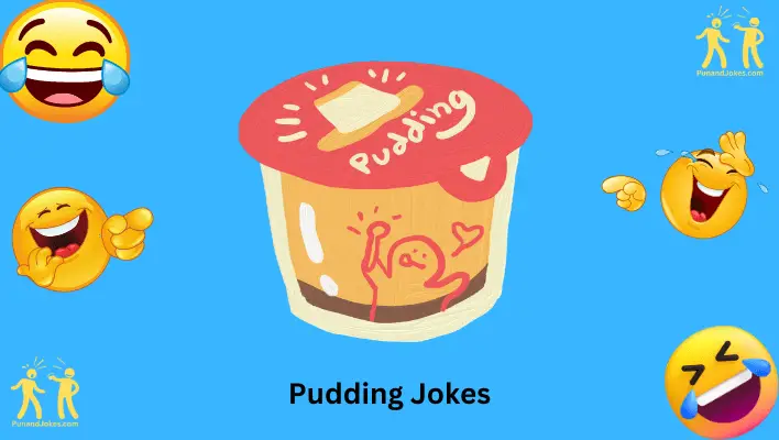 pudding jokes