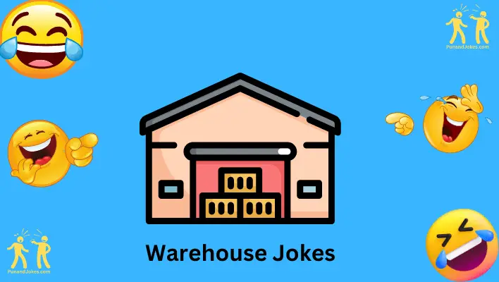 warehouse jokes