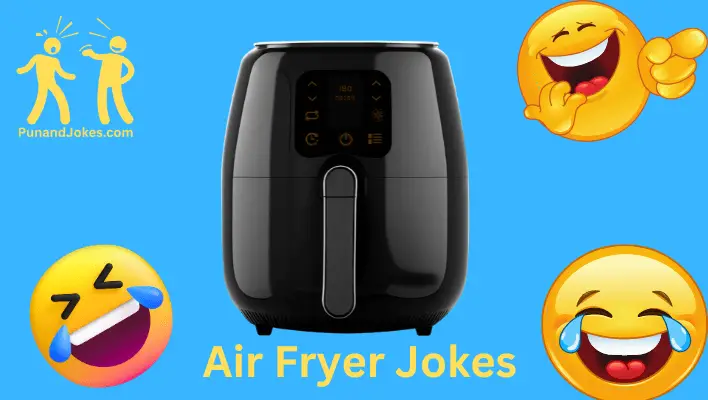 air fryer jokes