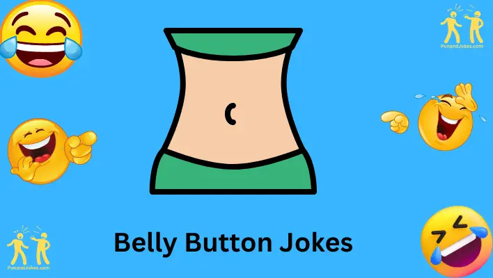 belly button jokes