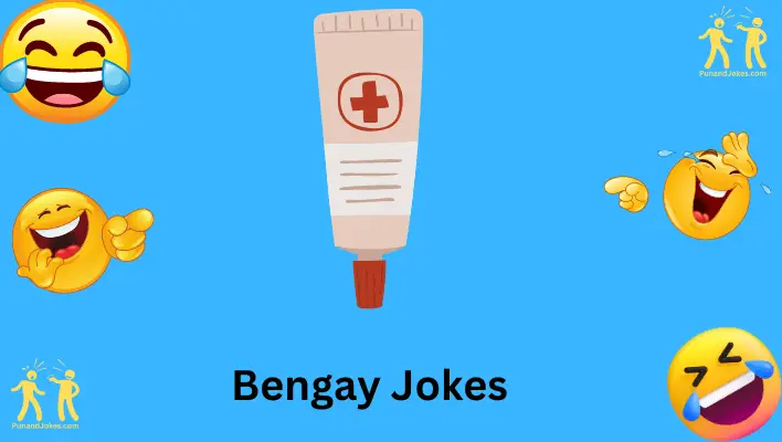 bengay jokes