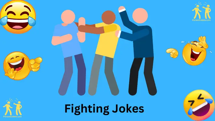 fighting jokes