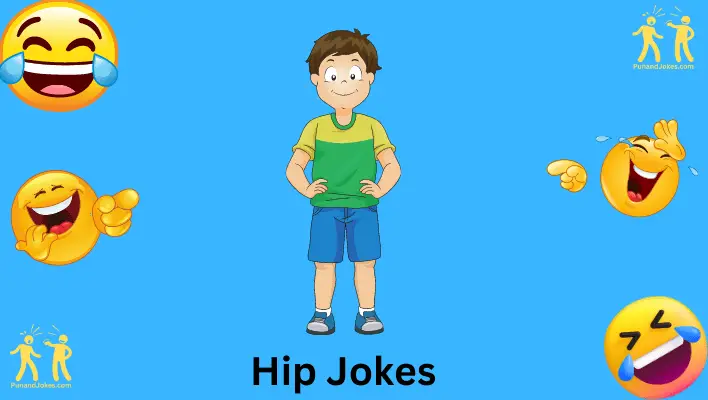 55+ Hilarious Hip Jokes To Get You Laughing