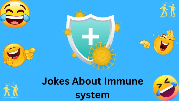 Jokes about Immune System