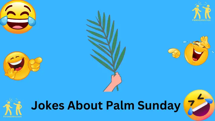 Palm Sunday Jokes