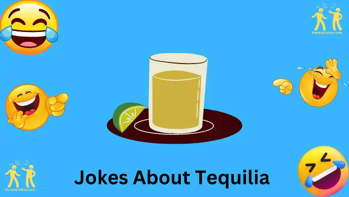 Tequila Jokes