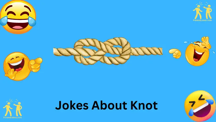 Knot Jokes