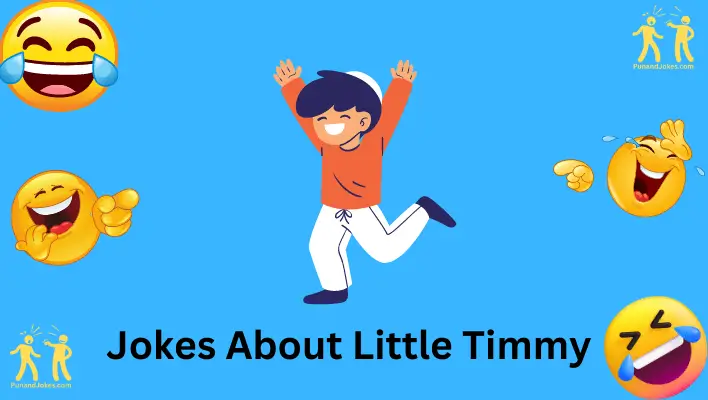 Tiny Timmy, Jokes