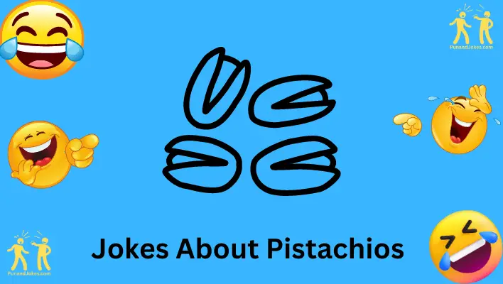 Pistachio Jokes