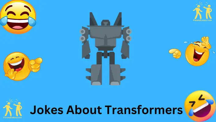 Jokes About Transformers