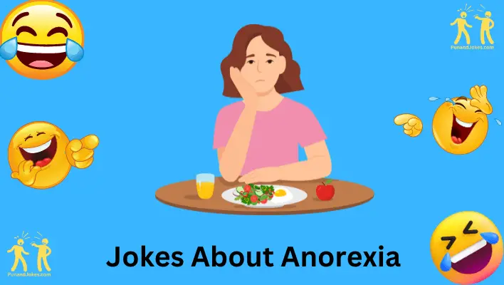 Jokes About Anorexia