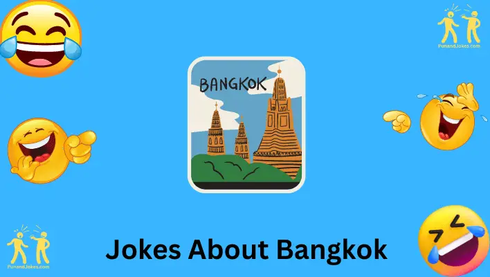 Bangkok Jokes