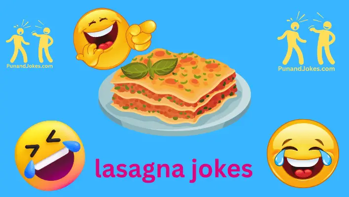 lasagna jokes