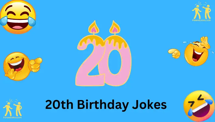 20th birthday jokes