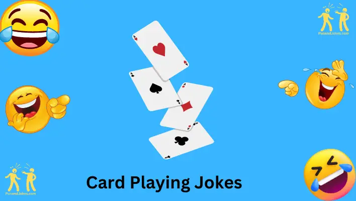 Card Playing Jokes