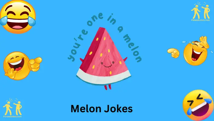 melon-jokes