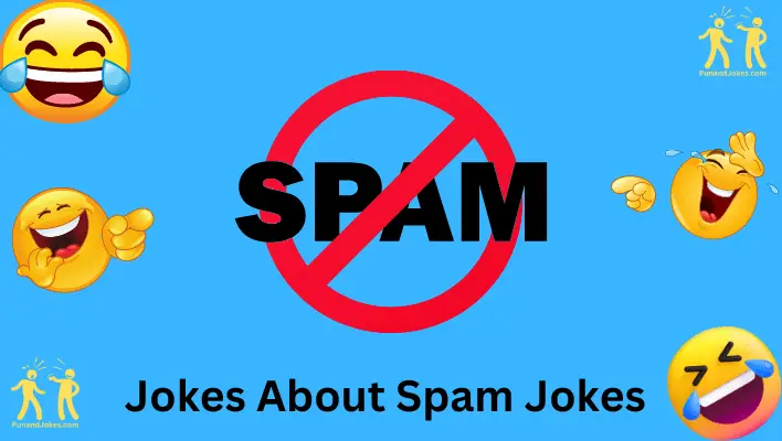 Silly Spam jokes