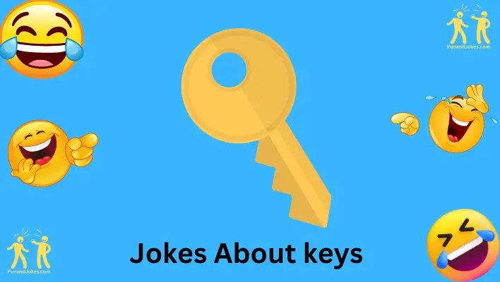 Jokes About Key