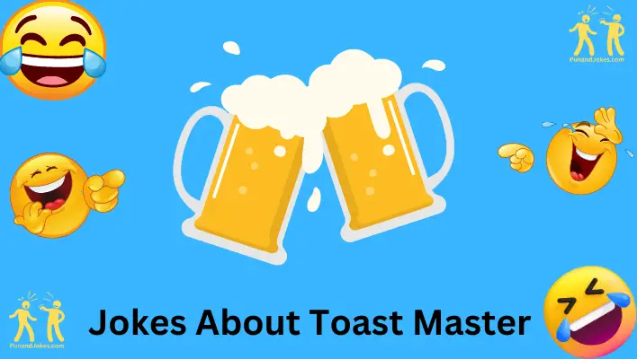 Toast master jokes