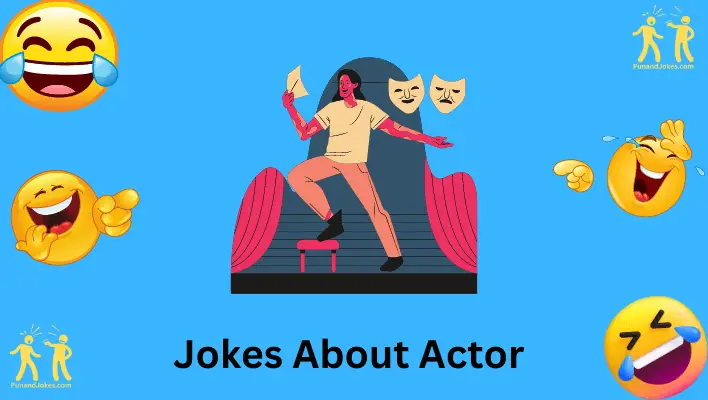 Jokes About Actors