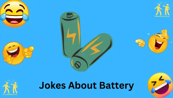 Battery Jokes