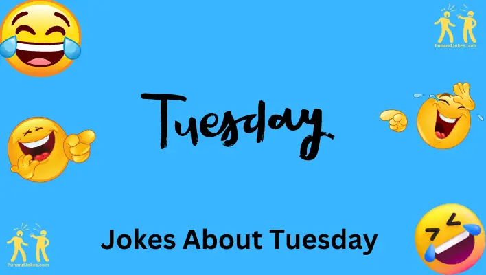 Jokes About Tuesday