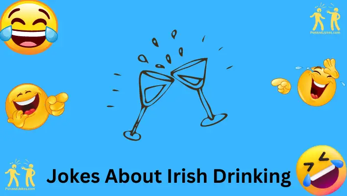 Jokes About Irish drinking