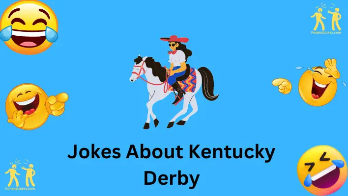 Jokes About Kentucky Derby