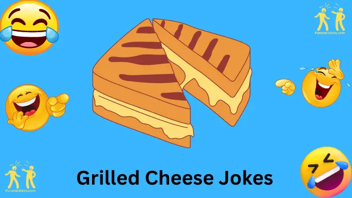 Grilled Cheese Jokes