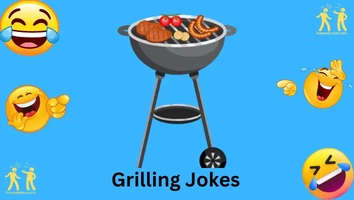 Grilling Jokes