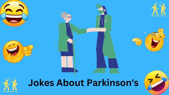 Jokes About Parkinson's Disease