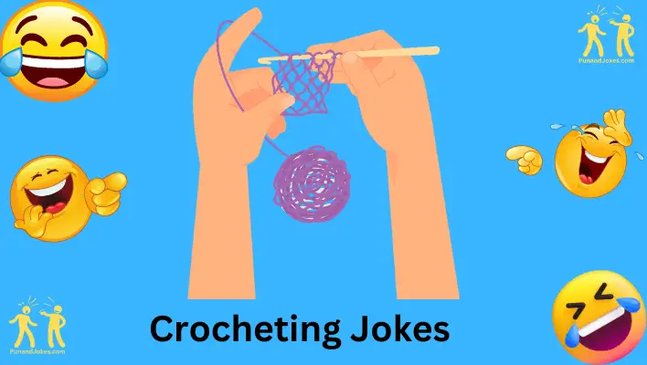 Jokes About Crocheting