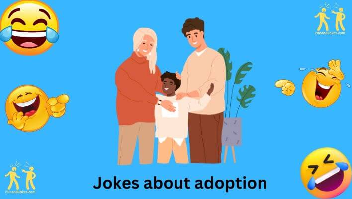 adopted jokes