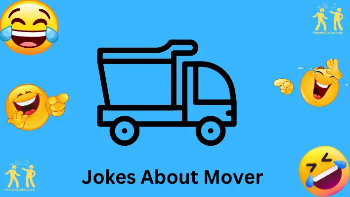 Jokes About Mover